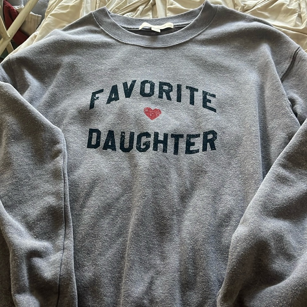 Favorite daughter sweatshirt